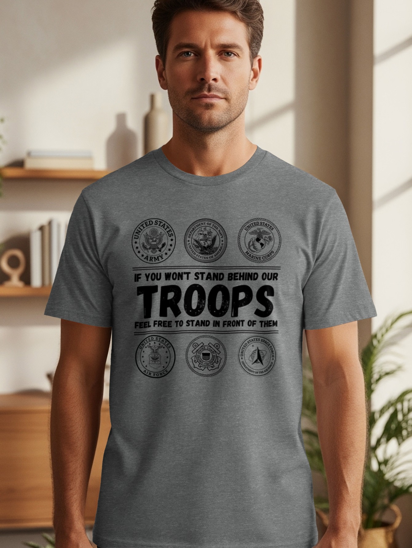 Stand Behind Our Troops Military T-Shirt | Patriotic US Armed Forces Veteran Shirt | Army Navy Marine Air Force Tee - Image 8